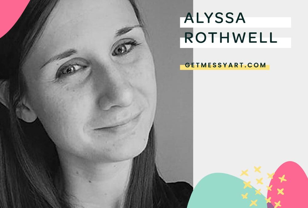 Alyssa Rothwell Keeps Creativity Alive by Making a Little Art Each Day