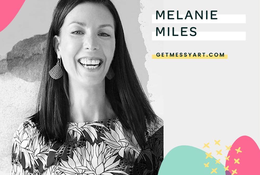 Melanie Miles feels fulfilled by enjoying the creative process