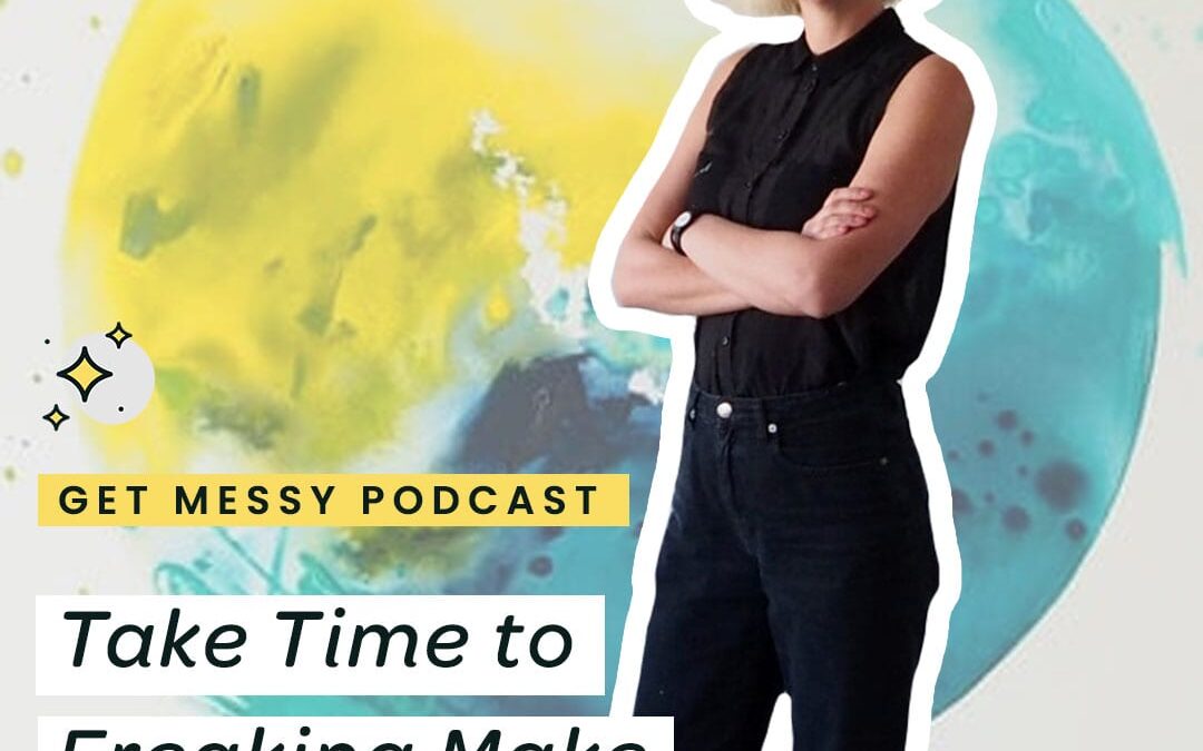 Take Time to Make with Anna Baer