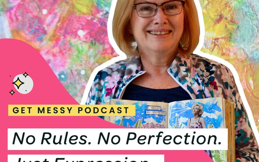 No Rules. No Perfection. Just Expression with Karen Price