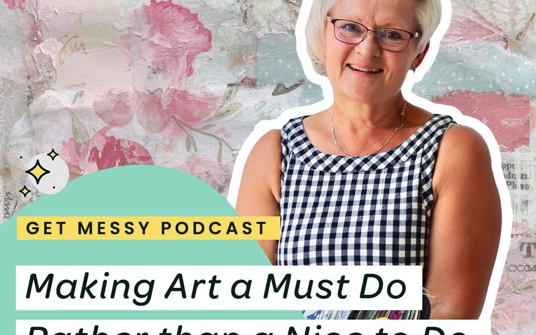 Art as a Must Do Rather than a Nice to Do with Gilly Welch
